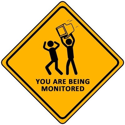 Funny-Warning-Sign-You-Are-Being-Monitored-Sticker-Self-Adhesive-201580310177.jpg